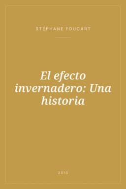 Portada de El efecto invernadero: Una historia