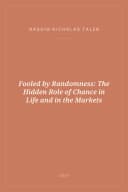 Portada de Fooled by Randomness: The Hidden Role of Chance in Life and in the Markets