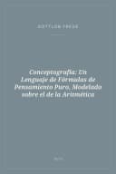 Portada de Conceptografía: Un Lenguaje de Fórmulas de Pensamiento Puro, Modelado sobre el de la Aritmética