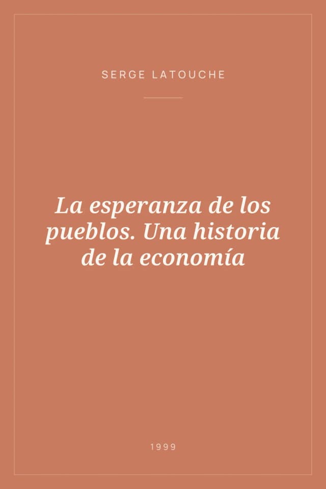 Portada de La esperanza de los pueblos. Una historia de la economía
