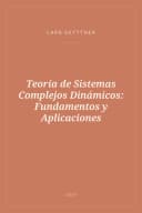 Portada de Teoría de Sistemas Complejos Dinámicos: Fundamentos y Aplicaciones