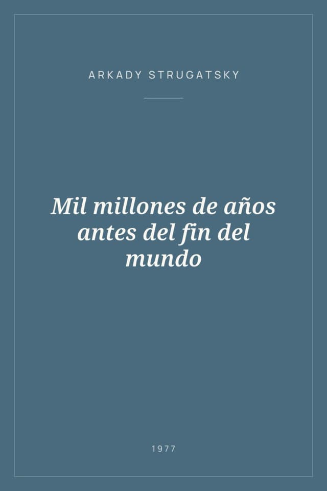 Portada de Mil millones de años antes del fin del mundo