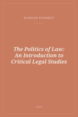 Portada de The Politics of Law: An Introduction to Critical Legal Studies