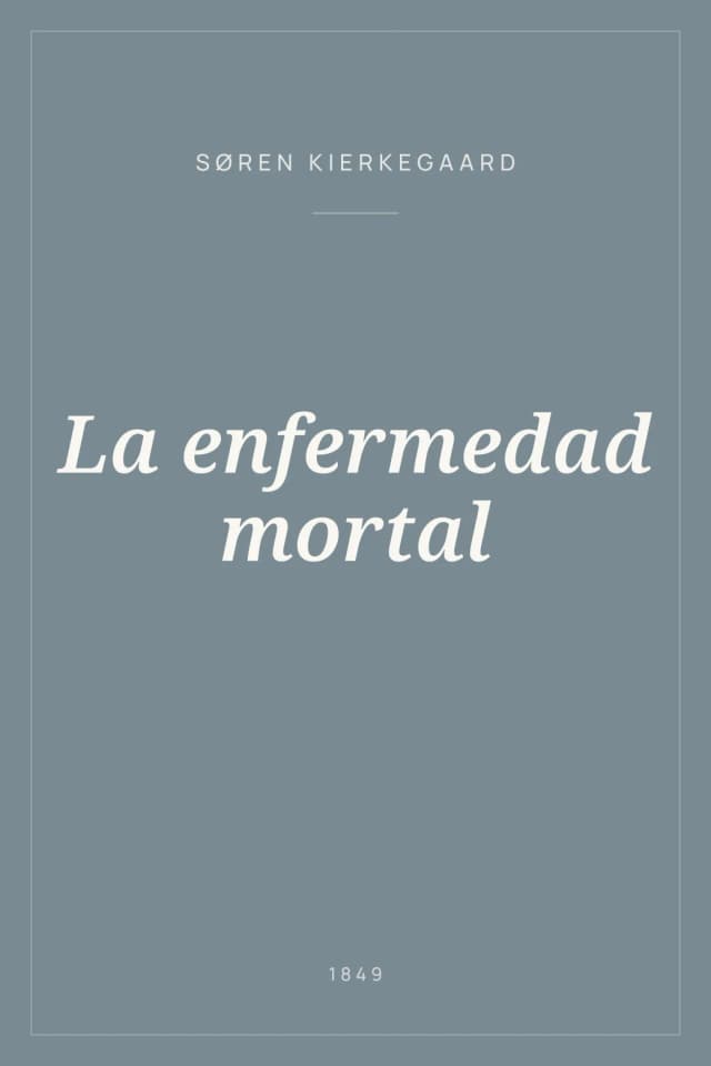 Portada de La enfermedad mortal