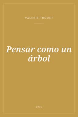 Portada de Pensar como un árbol