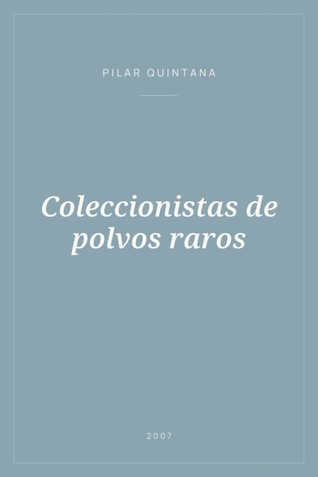 Portada de Coleccionistas de polvos raros