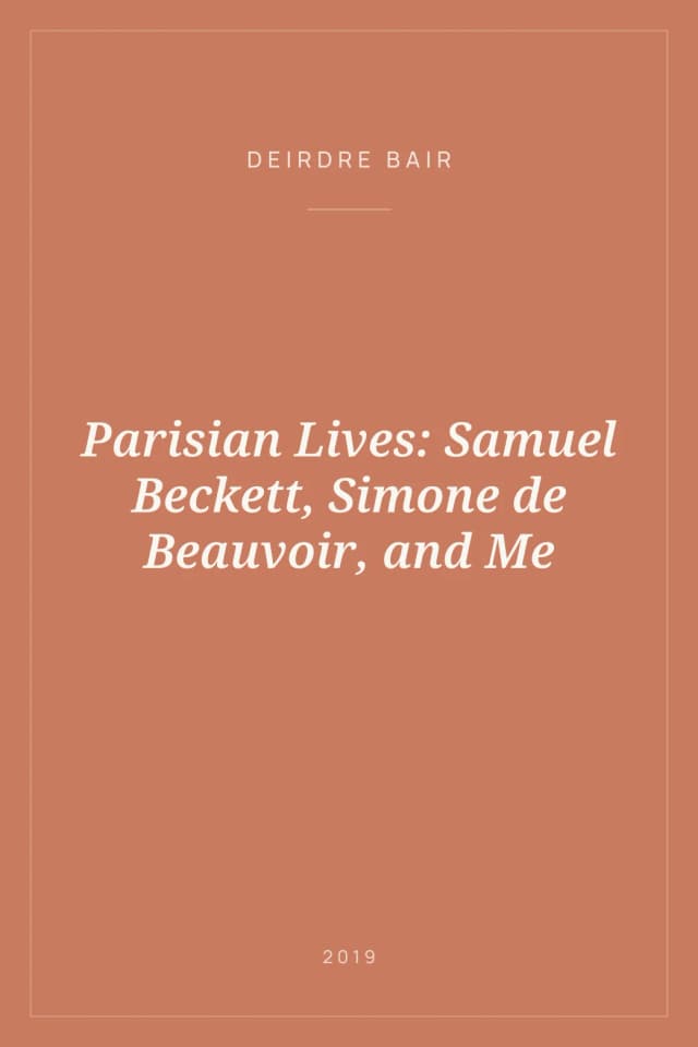 Portada de Parisian Lives: Samuel Beckett, Simone de Beauvoir, and Me