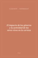 Portada de El impacto de los géneros y la actividad de los seres vivos en la corteza