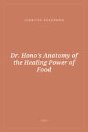 Portada de Dr. Hono's Anatomy of the Healing Power of Food