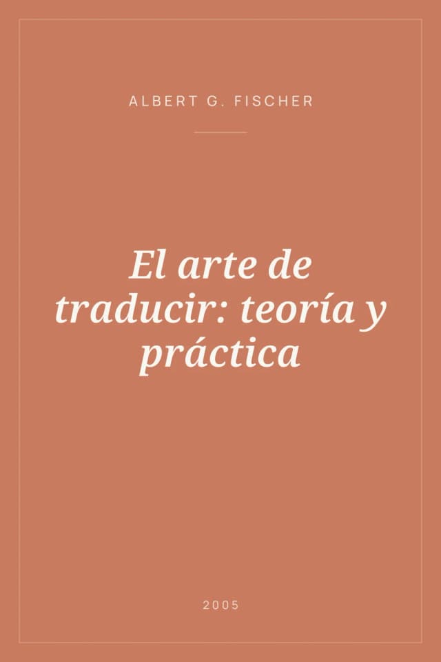 Portada de El arte de traducir: teoría y práctica