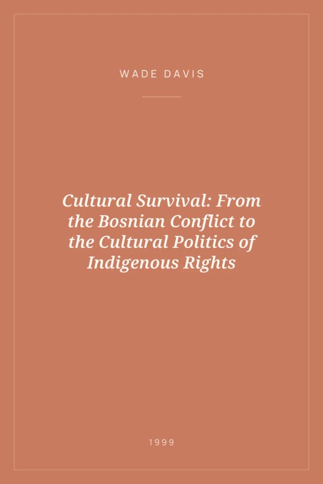 Portada de Cultural Survival: From the Bosnian Conflict to the Cultural Politics of Indigenous Rights