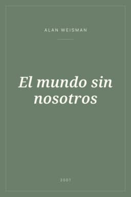 Portada de El mundo sin nosotros