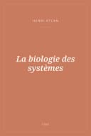 Portada de La biologie des systèmes