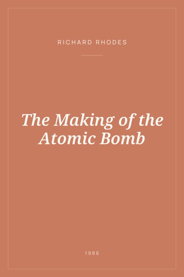 Portada de The Making of the Atomic Bomb