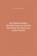 Portada de The Hidden Reality: Parallel Universes and the Search for the Deep Laws of the Cosmos