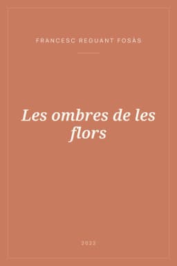 Portada de Les ombres de les flors