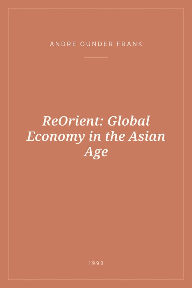 Portada de ReOrient: Global Economy in the Asian Age