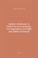 Portada de Sabine's Notebook: In Which the Extraordinary Correspondence of Griffin and Sabine Continues