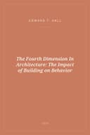 Portada de The Fourth Dimension In Architecture: The Impact of Building on Behavior