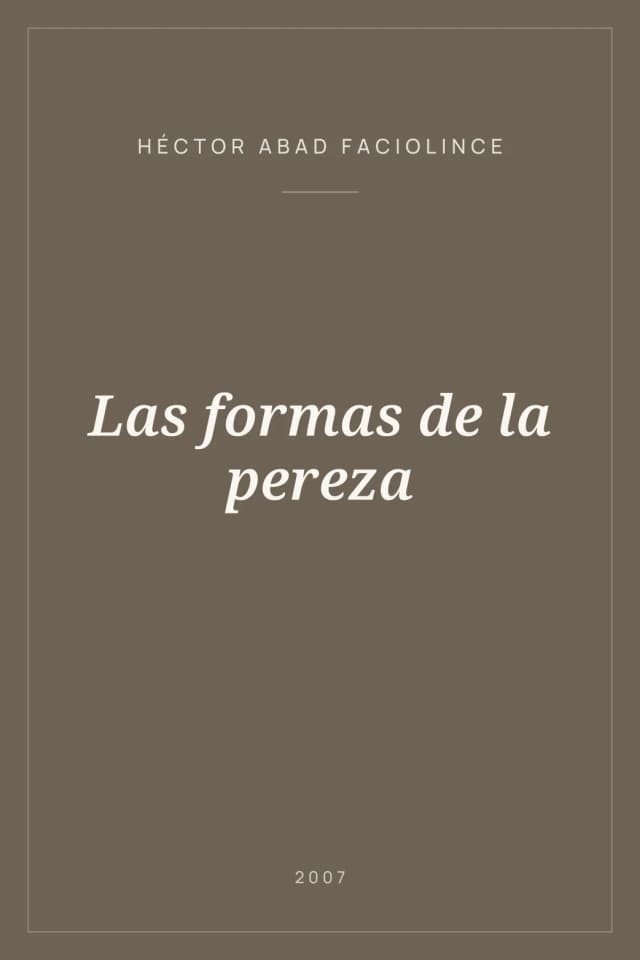 Portada de Las formas de la pereza