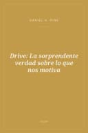 Portada de Drive: La sorprendente verdad sobre lo que nos motiva