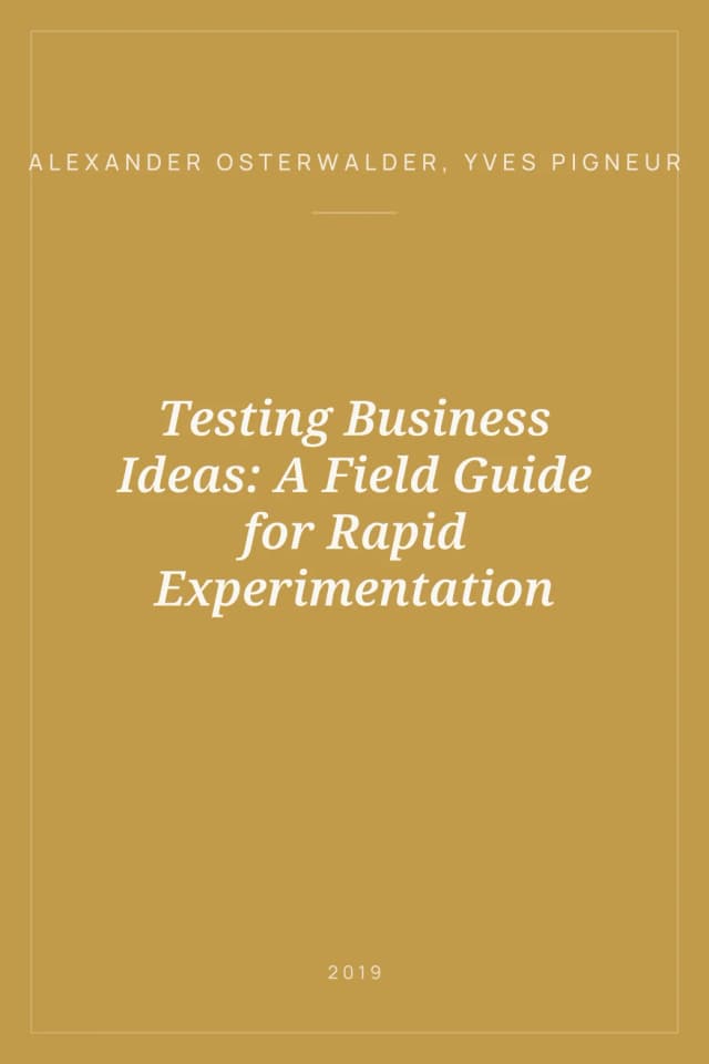 Portada de Testing Business Ideas: A Field Guide for Rapid Experimentation