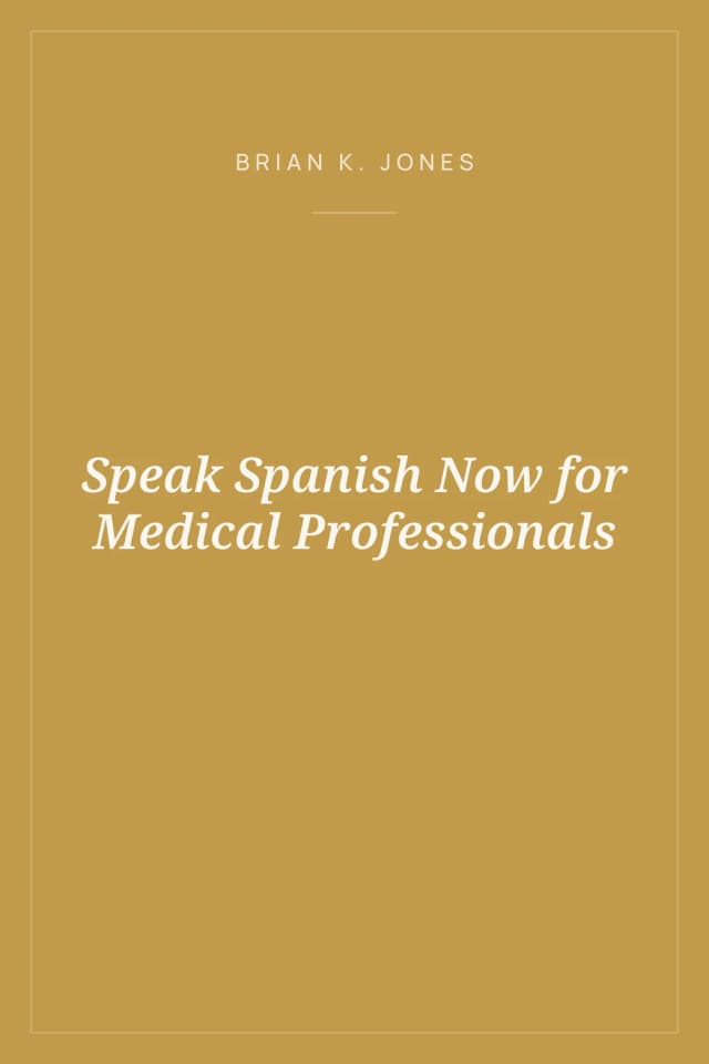 Portada de Speak Spanish Now for Medical Professionals