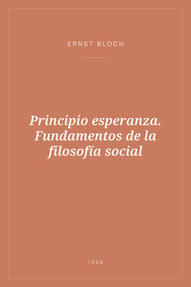 Portada de Principio esperanza. Fundamentos de la filosofía social