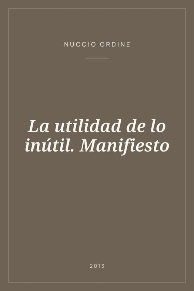 Portada de La utilidad de lo inútil. Manifiesto