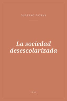 Portada de La sociedad desescolarizada