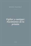 Portada de Vigilar y castigar: Nacimiento de la prisión