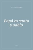 Portada de Papá es santo y sabio