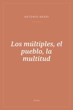 Portada de Los múltiples, el pueblo, la multitud