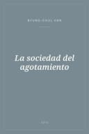 Portada de La sociedad del agotamiento