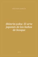 Portada de Shinrin-yoku: El arte japonés de los baños de bosque