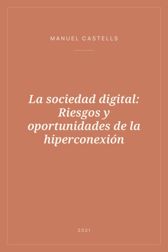Portada de La sociedad digital: Riesgos y oportunidades de la hiperconexión