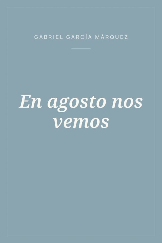 Portada de En agosto nos vemos