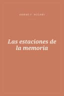 Portada de Las estaciones de la memoria