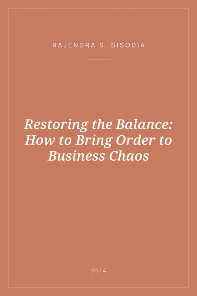 Portada de Restoring the Balance: How to Bring Order to Business Chaos