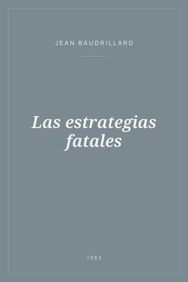 Portada de Las estrategias fatales