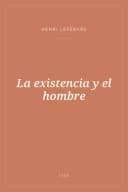 Portada de La existencia y el hombre