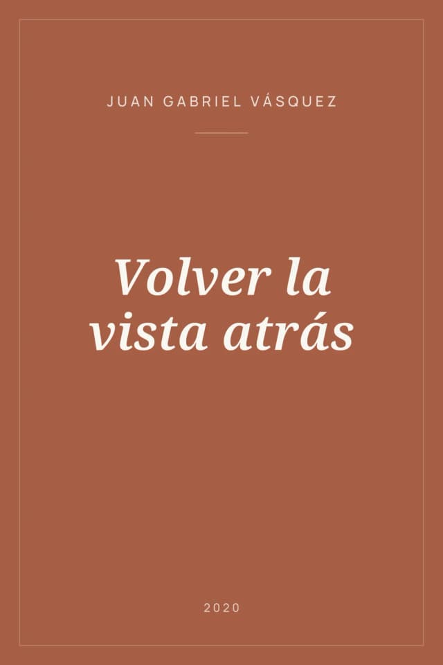 Portada de Volver la vista atrás