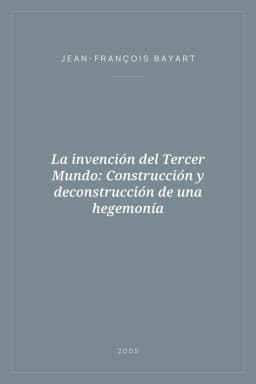 Portada de La invención del Tercer Mundo: Construcción y deconstrucción de una hegemonía