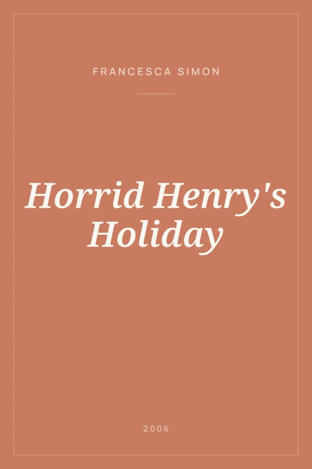 Portada de Horrid Henry's Holiday