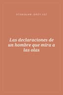 Portada de Las declaraciones de un hombre que mira a las olas