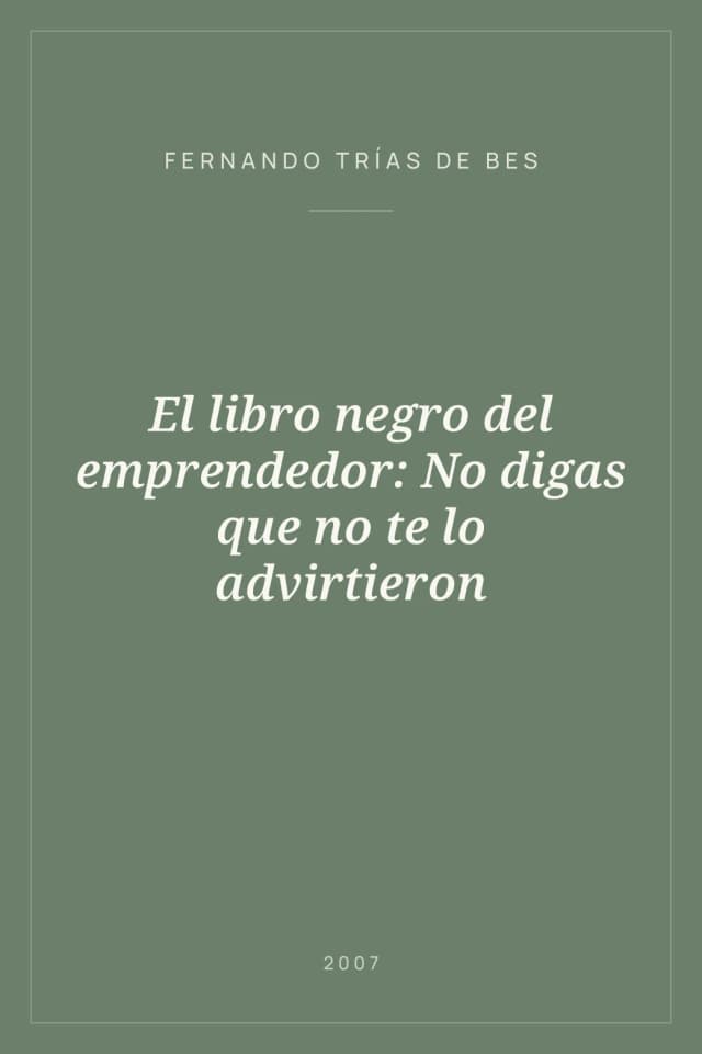 Portada de El libro negro del emprendedor: No digas que no te lo advirtieron