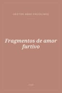 Portada de Fragmentos de amor furtivo