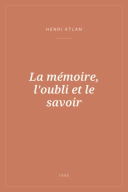 Portada de La mémoire, l'oubli et le savoir