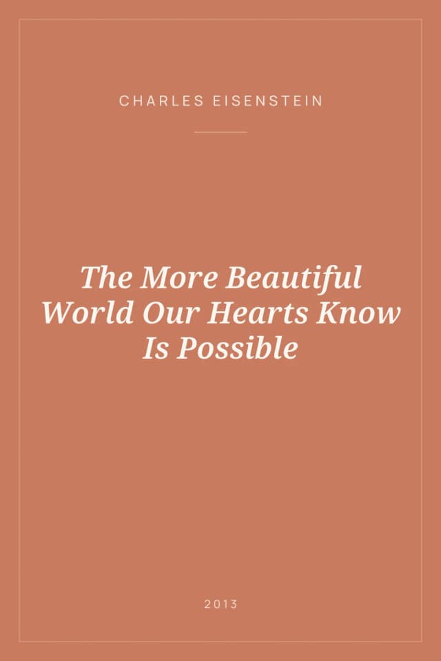 Portada de The More Beautiful World Our Hearts Know Is Possible