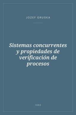 Portada de Sistemas concurrentes y propiedades de verificación de procesos